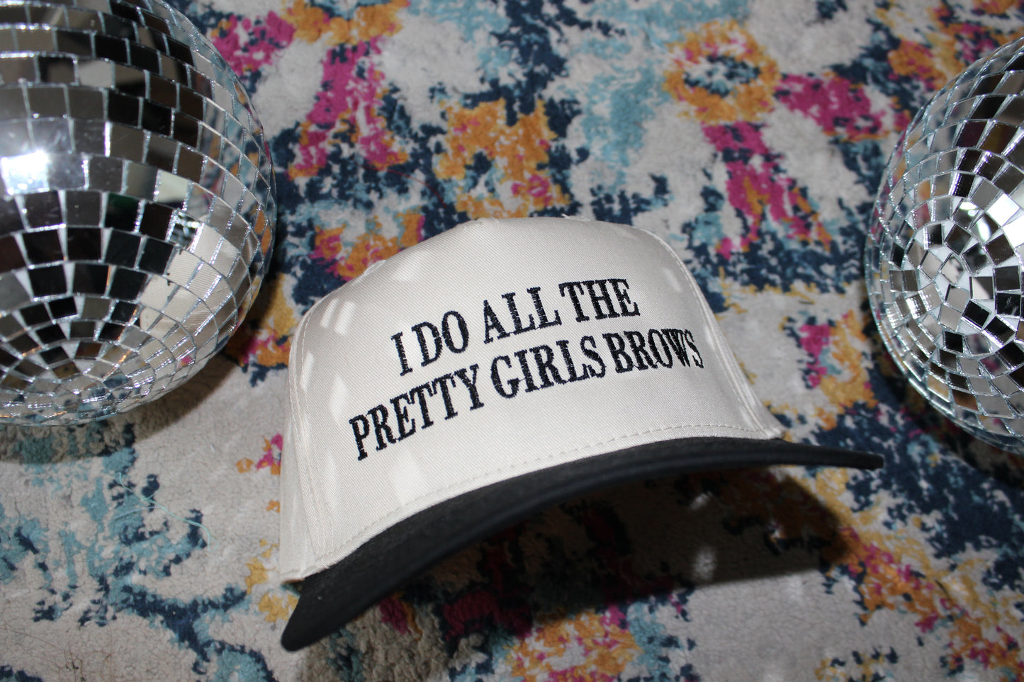 I Do All The Pretty Girls Brows Black Trucker Hat
