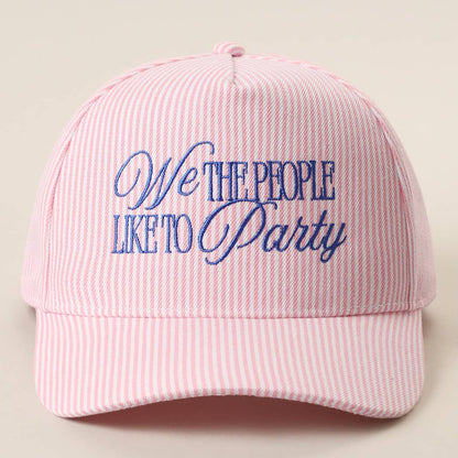 We The People Like to Party Embroidered Hat