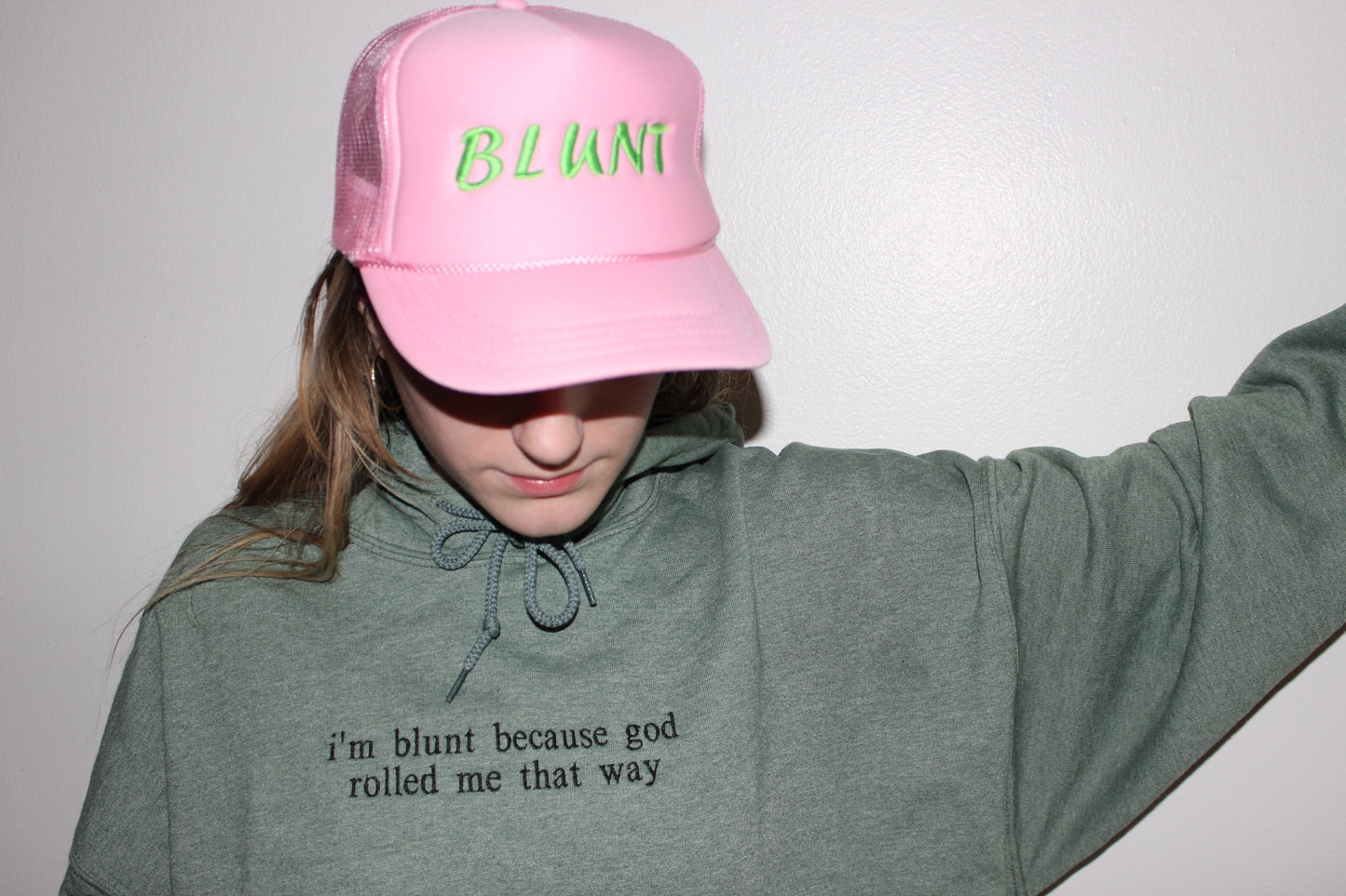 I'm Blunt Because God Rolled Me That Way Hoodie/Crewneck