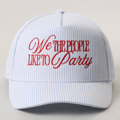 We The People Like to Party Embroidered Hat