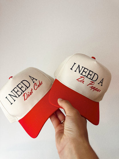 I Need A Dr.Pepper Trucker Hat