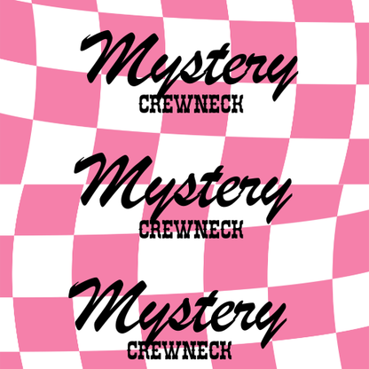 Mystery Crewneck